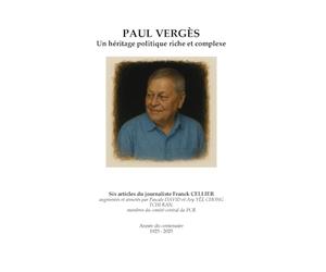 PAUL VERGÈS: Un héritage politique riche et complexe