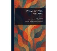 Paul Verlaine Henry McCarter Gertrude Hall Brownel Poems of Paul Verlain (Poche)