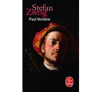Paul Verlaine - Stefan Zweig - Lgf - Poche - Essai