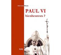 Paul VI Bienheureux ?