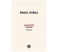 Paul Violi: Selected Poems 1970-2007