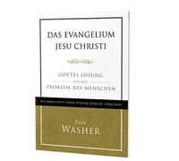 Paul Washer Das Evangelium Jesu Christi: Gottes Lösung für das Problem d (Relié)