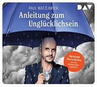 Paul Watzlawick - Anleitung Zum Unglücklichsein