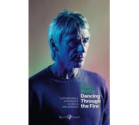 Paul Weller. Dancing Through the Fire Una storia orale autorizzata - Dan Jennings - RIZZOLI LIZARD - ebook (ePub) - Livre