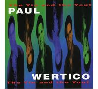 Paul Wertico Yin & the Yout (CD)