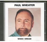 Paul Wheater - Paul Wheater - When I Dream - Paul Wheater