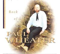 Paul Wheater - Rock of Ages [Import]