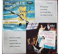 PAUL WHITEMAN - GERSHWIN, GEORGE / RHAPSODY IN BLUE / AN AMERICAN IN PARIS / Ein Amerikaner in Paris / Jazz-Sinfonie-Orchester Paul Whiteman / Conducted by PAUL WHITEMAN / Pioano Solo by LEONARD PENNARIO / 1963 ??? / Bildhülle / Capitol # K 60 310 / Deutsche Pressung / 10" Vinyl Langspiel Schallplatte / This long-playing record contains two fullCapitol albums each complete on one side / Brilliant new recordings distinguished by magnificent fidelity and authentic interpretation
