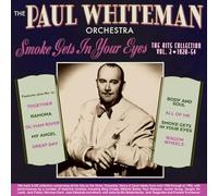 Paul Whiteman Orchestra – Smoke Gets in Your Eyes – The Hits Collection Vol. – Acrobat