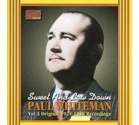 Paul Whiteman Sweet and Low Down: Original Recordings 1925 - 1928 (CD) Album