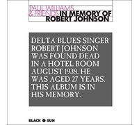 Paul Williams & Friends - In Memory of Robert Johnson