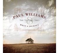 Paul Williams & Victory Trio – What a Journey – Import (Rebel)