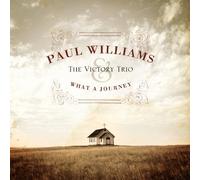 Paul Williams & Victory Trio – What a Journey – Import (Rebel)