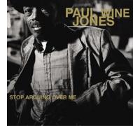 Paul 'Wine' Jones Stop Arguing Over Me (Vinyl) 12" Album
