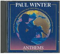 Paul Winter & Friends - Anthems [Import]