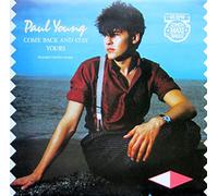 Paul Young - Come Back And Stay (Extended Club Mix Versions) - CBS - CBSA 12.3636