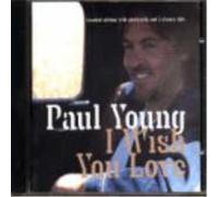 Paul Young – I Wish You Love