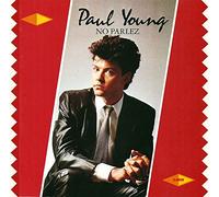 Paul Young - No Parlez [Import]