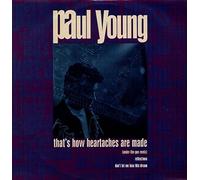 PAUL YOUNG - PAUL YOUNG - THAT'S HOW HEARTACHES ARE MADE 12in (22035)