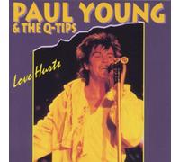 Paul Young - The Q-Tips-Love Hurts [Import]