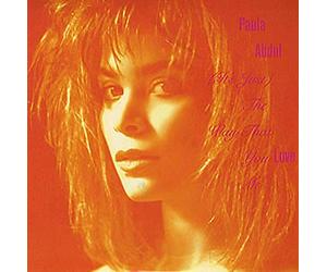 PAULA ABDUL - WAY THAT YOU LOVE ME 7 INCH (7" VINYL 45) UK SIREN 1988