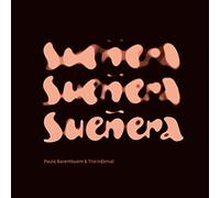 Paula Barembuem & Trio Infernal - Suenera [Import]