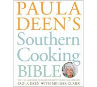 Paula Deen's Southern Cooking Bible