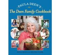 Paula Deen's The Deen Family Cookbook Paula Deen (Auteur)
