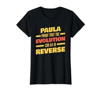 Paula Evolution Peut Aller en Sens Inverse Nom Amusant de Paula T-Shirt Graphique avec Valeur, Femme, Noir, M