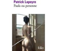 Paula ou personne Patrick Lapeyre (Auteur)