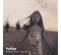 Gibson, Paula Rae / Jolly, Paul - Vestige [Import]