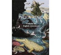 Paula Rego – Visions of English Literature