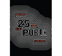 Paula Scher : Vingt-cinq ans au Public, une histoire d'amour