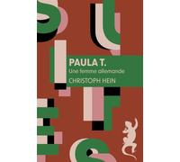 Paula T. une femme allemande Une femme allemande - Christoph Hein - A.m. Metailie - Poche - Roman