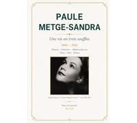 PAULE METGE- SANDRA UNE VIE EN TROIS SOUFFLES 2026