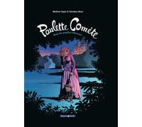 Paulette Comète - Tome 2 - Reine des gangsters intérimaire - Christian Rossi - Dargaud - relié - Bande dessinée