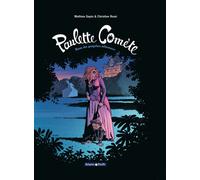 Paulette Comète – Tome 2 – Reine des gangsters intérimaire – Dargaud