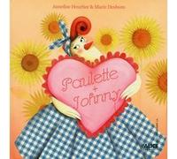 Paulette + Johnny Annelise Heurtier (Auteur), Marie Desbons (Illustration)