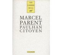Paulhan citoyen Conseiller municipal de Châtenay-Malabry (1935-1941) - Marcel Parent - Gallimard - broché - Etude