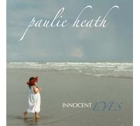 Paulie Heath - Innocent Eyes (US Import)