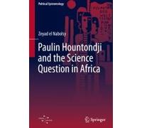 Paulin Hountondji And The Science Question In Africa