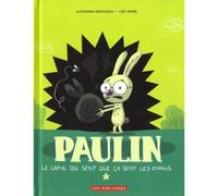 Paulin le lapin qui sent que ça sent les ennuis - Alexandra Neraudeau - 400 Coups Eds Les - relié - Album jeunesse dès 3 ans