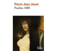 Paulina 1880 - Pierre Jean Jouve - Gallimard - Poche - Livre
