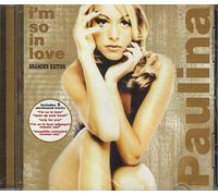 Paulina Rubio - I'm So in Love: Grandes Exitos