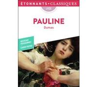 Alexandre Dumas Père – Pauline – Flammarion – Poche (Scolaire / Universitaire)