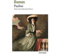 Pauline Alexandre Dumas Père (Auteur), Anne-Marie Callet-Bianco (Edité par)