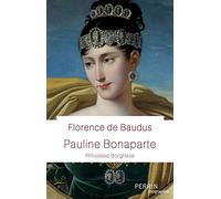 Pauline Bonaparte: Princesse Borghèse