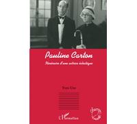Yves Uro – Pauline Carton – Itinéraire d'une actrice éclectique – Broché