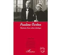 Yves Uro – Pauline Carton – Itinéraire d'une actrice éclectique – Broché