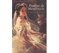 Pauline de Metternich : L'Éventail brisé